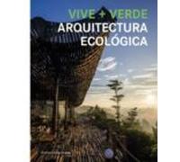 vive + verde arquitectura ecologica