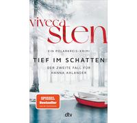 Viveca Sten Dag Tief im Schatten: Der zweite Fall für Hanna Ahland (Tapa blanda)