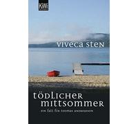 Viveca Sten Tödlicher Mittsommer: Ein Fall für Thomas Andreasson ( (Tapa blanda)