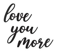 Vivegate Letrero de metal para decoración de pared - 25 x 21 pulgadas, negro, moderno, hermoso letrero con texto en inglés "I Love You More" para colgar cualquier habitación, Love You More Love You