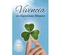 Vivência do Espiritismo Religioso