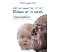 Vivencia Experiencia Y Recuerdo (ebook)