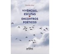 Vivências Escutas E Encontros Poéticos (ebook)