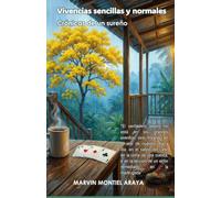 VIVENCIAS SENCILLAS Y NORMALES: Crónicas de un sureño