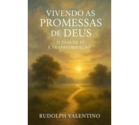 Vivendo as Promessas de Deus: 21 Dias de Fé e Transformação