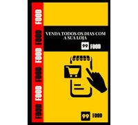 Vivendo Do 99food com vendas todos os dias