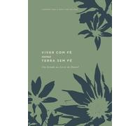Viver com fé numa terra sem fé: Um Estudo no Livro de Daniel: A Love God Greatly Portuguese (European) Bible Study Journal