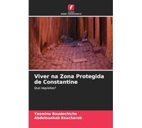 Viver na Zona Protegida de Constantine: Que requisitos?