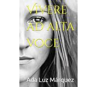 Vivere ad alta voce (Vivir en voz alta)