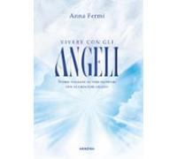 Vivere Con Gli Angeli (ebook)