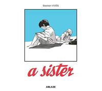 Vivès, Bastien Vivès - A Sister