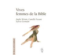 Vives, femmes dans la Bible: 2026