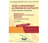 Vivez le management au travers de l'actualité: Culture générale managériale