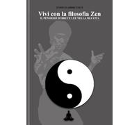 Vivi con la filosofia Zen: Il pensiero di Bruce Lee nella mia vita