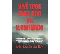 Viví Tres Días Con Un ILUMINADO: "Fue Increíble..." Aprendí: Cómo despertar la Pineal Cómo dominar al Ego Cómo despertar la Conciencia Cómo vivir en el Presente