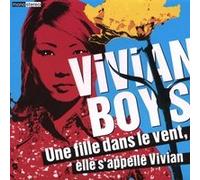 Vivian Boys - Girl in the Windher Name Is Vivian