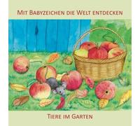 Vivian König Mit Babyzeichen die Welt entdecken: Tiere im G (Tapa blanda)