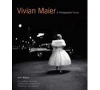 Vivian Maier: A Photographer Found