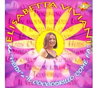 Viviani Elisabetta - Da Heidi a Il Coccodrillo...