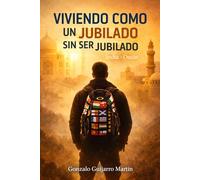 VIVIENDO COMO UN JUBILADO SIN SER JUBILADO: LA INDIA - OMÁN