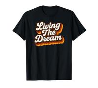 Viviendo el sueño Inspirador Retro Camiseta