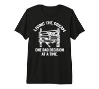 Viviendo el sueño una Mala decisión a la Vez Cabra Divertida Camiseta Premium
