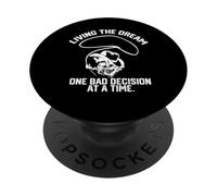 Viviendo el sueño una mala decisión a la vez Cowboy de PopSockets PopGrip Adhesivo