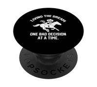 Viviendo el sueño una mala decisión a la vez Horse Funny PopSockets PopGrip Adhesivo