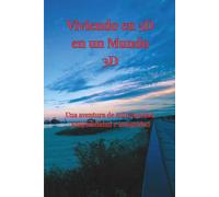 Viviendo en 5D en un Mundo 3D: Una aventura de autenticidad, adaptabilidad e integridad (Ava Lys - The Art of Inner Healing of Pure Light Series)