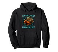Viviendo esa vida de cáncer - Luna del signo del zodiaco & Orgullo de cangrejo Sudadera con Capucha