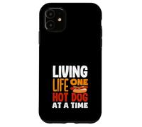 Viviendo la vida un perro caliente a la vez amante de los perros calientes Carcasa para iPhone 11