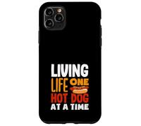 Viviendo la vida un perro caliente a la vez amante de los perros calientes Carcasa para iPhone 11 Pro Max