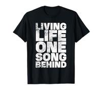 Viviendo la Vida una canción detrás Camiseta