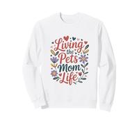 Viviendo Las Mascotas Mamá Vida Perro Gato Mamá Am Sudadera