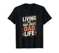 Viviendo los Malos Chistes papá Vida Cotidiana Humor Camiseta