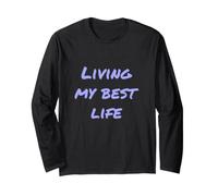 Viviendo mi Mejor Vida Citas Divertidas del Reino Unido Citas Divertidas de Humor Manga Larga