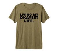Viviendo mi Vida más Correcta Camiseta Premium