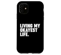 Viviendo mi vida más correcta Carcasa para iPhone 11