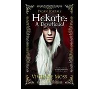Vivienne Moss Pagan Portals - Hekate - A Devotional (Tapa blanda)