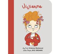 Vivienne Westwood: My First Vivienne Westwood [BOARD BOOK] (24) (Little People, BIG DREAMS)