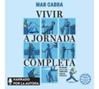 Vivir A Jornada Completa