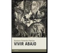 Vivir abajo (Candaya Narrativa)