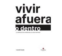 Vivir Afuera O Dentro