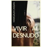 Vivir al desnudo: 9 (Plankton Press)