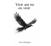 Vivir así no es vivir