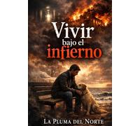 Vivir bajo el infierno (Nadie puede cambiar el destino.)