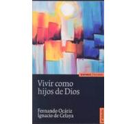 Vivir Como Hijos De Dios