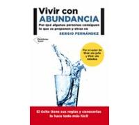 Vivir Con Abundancia: Como Tenerlo Todo
