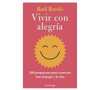 Vivir con alegría (PREVENIR Y SANAR)