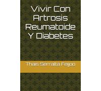 Vivir Con Artrosis Reumatoide Y Diabetes